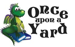 Once Upon a Yard