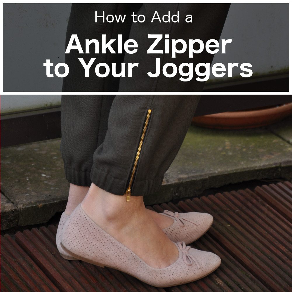 How to Add Ankle Zipper to Your Joggers