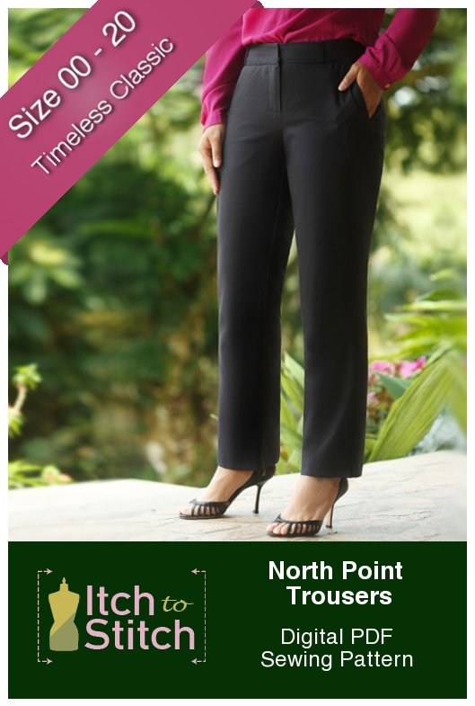 Itch to Stitch North Point Trousers PDF Sewing Pattern